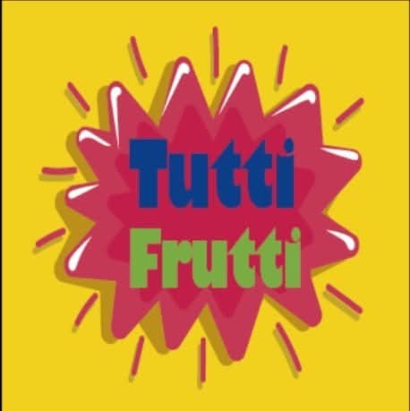Tutti Frutii
