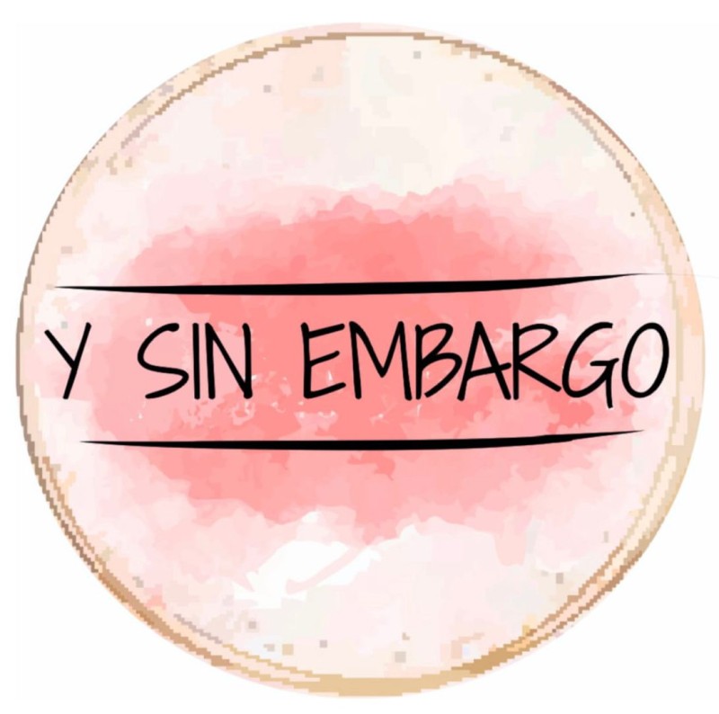 Y SIN EMBARGO